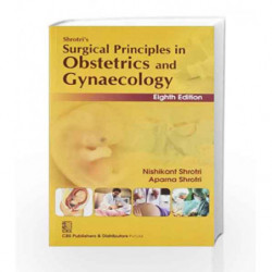 Shrotri's Surgical Principles in Obstetrics & Gynaecology by Shrotri N. Book-9788123922553