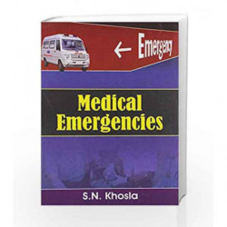 Medical Emergencies by Khosla S.N. Book-9788123923246