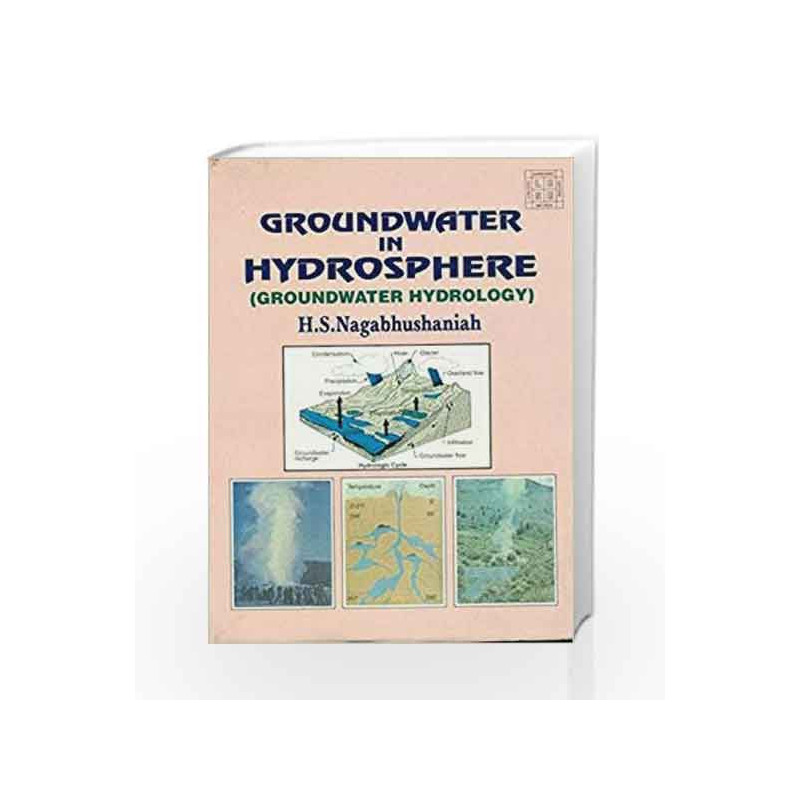 Groundwater in Hydrosphere by Nagabhushaniah Book-9788123907512