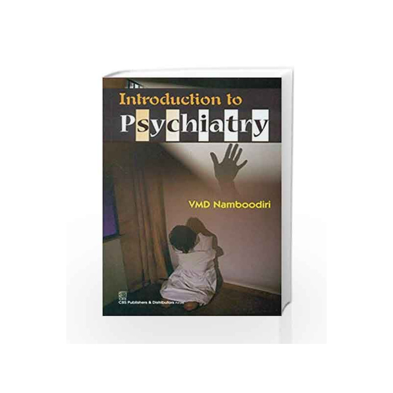 Introduction to Psychiatry by Namboodiri Book-9788123923994