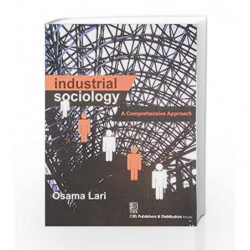 Industrial Sociology: A Comprehensive Approach by Lari O. Book-9788123922911