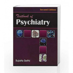 Textbook Of Psychiatry 2E (Pb 2016) by Sethi S Book-9789385915147