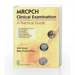 MRCPCH Clinical Examination: A Practical Guide by Garg Book-9788123922386