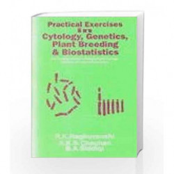 Practical Exercise In Cytology, Genetics, Plant Breeding & Biostatistics by Raghuvanshi R.K. Book-9788123903712