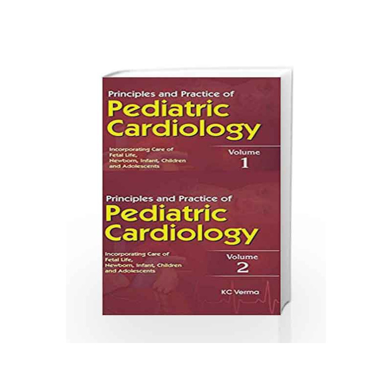 Principles and Practice of Pediatric Cardiology 2 Volume Set by Verma K.C. Book-9788123929255