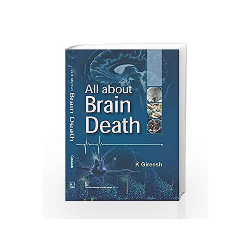 All About Brain Death (Hb 2017) by Gireesh K Book-9789386310668