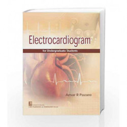 Electrocardiogram For Undergraduate Students (Pb 2018) by Pazare A R Book-9789387085213