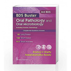BDS Buster : Oral Pathology and Oral Microbiology Including Forensic Odontology by Shetty R.C Book-9789385915512