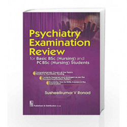 Psychiatry Examination Review : for Basic BSc (Nursing) and PC BSc (Nursing) Students by Ronad Sv Book-9788123928753