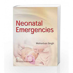 Neonatal Emergencies (Pb 2018) by Singh M. Book-9789386478368