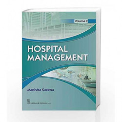 Hospital Management Volume 3 by Saxena M. Book-9788123926285