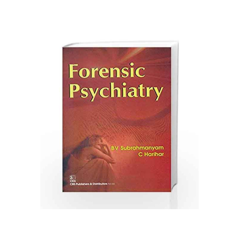 Forensic Psychiatry (Pb 2015) by Subrahmanyam B.V. Book-9788123924182