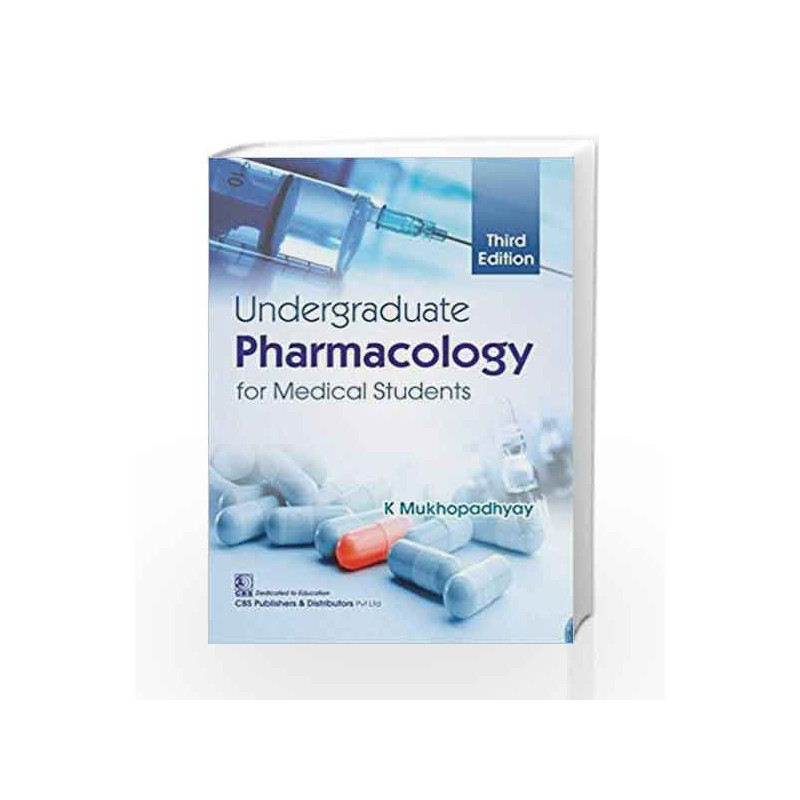 Undergraduate Pharmacology For Medical Students 3Ed (Pb 2018) by Mukhopadhyay K. Book-9789387085206