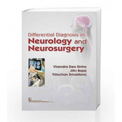 Differential Diagnosis In Neurology And Neurosurgery (Pb 2018) by Sinha VBook-9789387742819