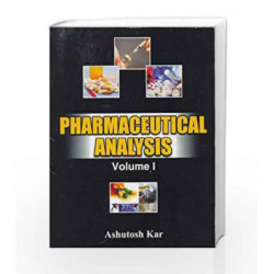 Pharmaceutical Analysis, Vol. 1: 0 by Kar A Book-9788123914770