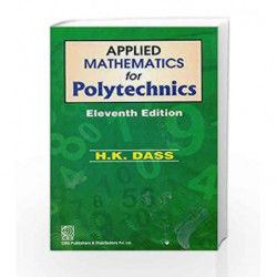 Applied Mathematics for Polytechnics by Dass H.K. Book-9788123928043
