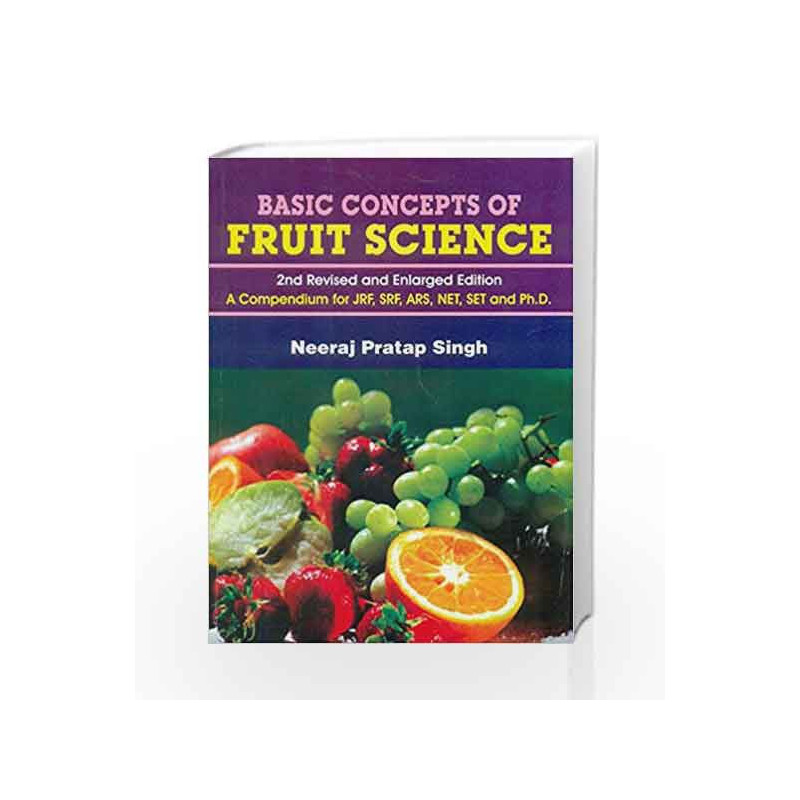 Basic Concepts of Fruit Science by Singh N.P Book-9788123927909