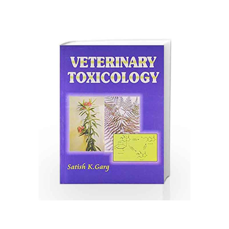 Veterinary Toxicology: 0 by Garg S.K. Book-9788123907055