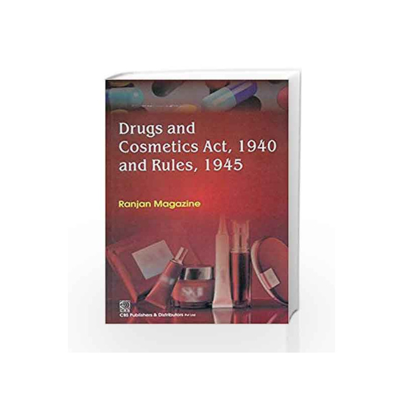 Drugs and Cosmetics Act, 1940 and Rules, 1945 by Magazine R Book-9788123924205