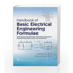 HANDBOOK OF BASIC ELECTRICAL ENGINEERING FORMULAE (PB 2018) by Rai H C Book-9789387085008