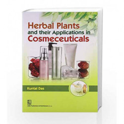 Herbal Plants and their Applications in Cosmeceuticals by Das K. Book-9788123922966