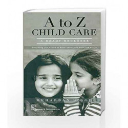 A to Z Child Care Pb by Singh M. Book-9788123925905