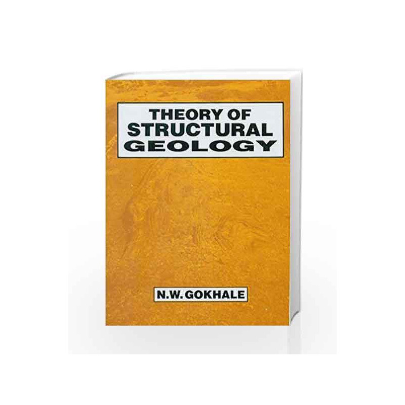 Theory of Structural Geology by Gokhale N. W Book-9788123904535