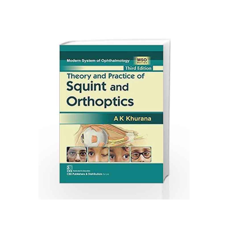 Theory and Practice of Squint and Orthoptics by Khurana A. K Book-9789387085817