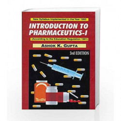 Introduction to Pharmaceutics, Vol. I by Gupta Book-9788123902739