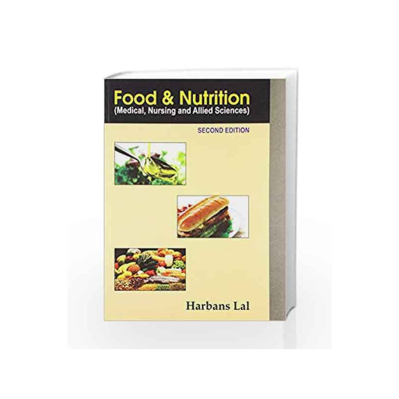 Food & Nutrition: Medical Nursing & Allied Sciences by Lal H Book-9788123922676
