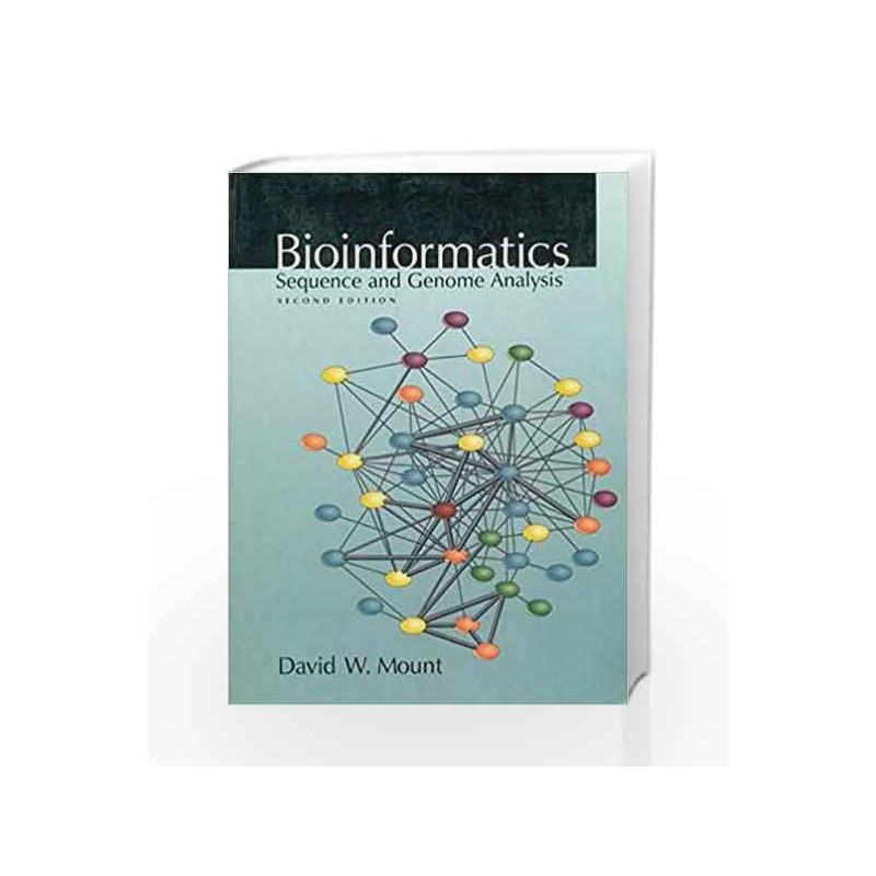 Bioinformatics: Sequence and Genome Analysis by Mount D. W Book-9788123912417