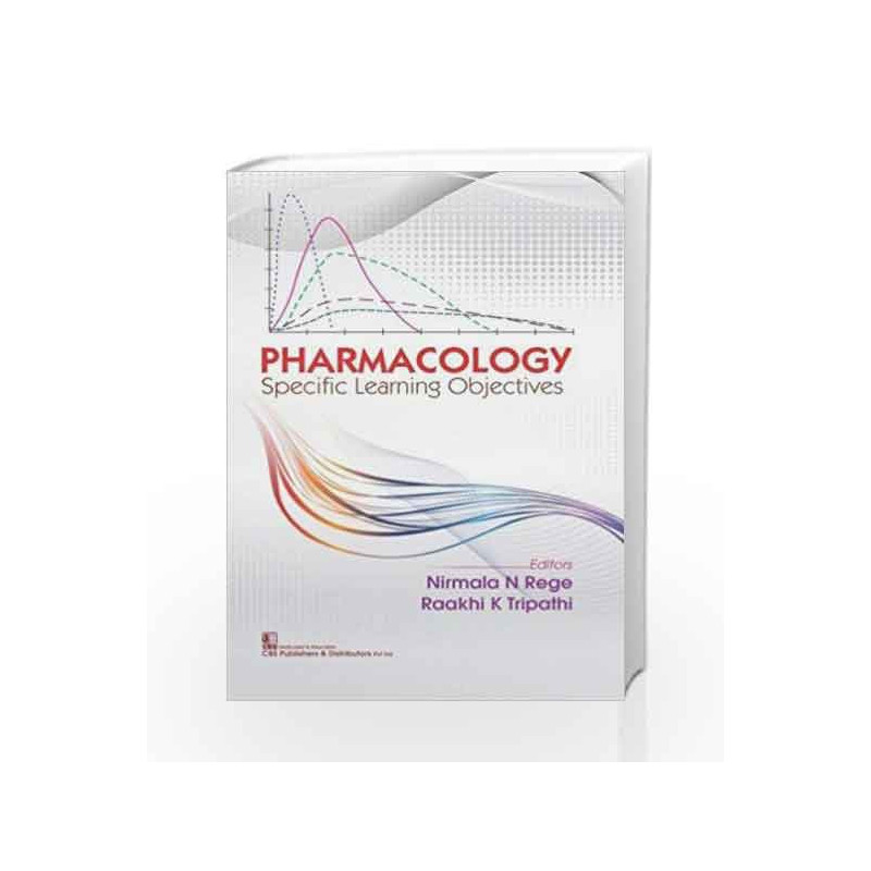 Pharmacology Specific Learning Objectives (Pb 2018) by Rege N N Book-9789386827968