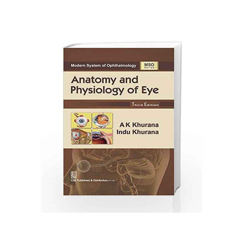 Anatomy and Physiology of Eye, 3e (HB) by Khurana A. K Book-9789385915949