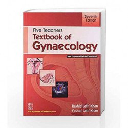 Five Teachers: Textbook of Gynaecology: 7th Edition by Khan R.L. Book-9788123923451