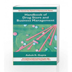 Handbook of Drug Store and Business Management: 0 by Gupta A.K. Book-9788123904856