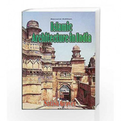 Islamic Architecture in India by Grover S. Book-9788123907833