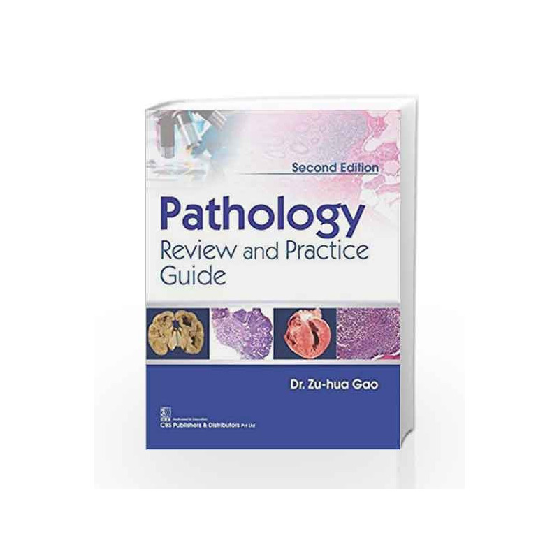 PATHOLOGY REVIEW AND PRACTICE GUIDE by Gao Z. Book-9789387085930