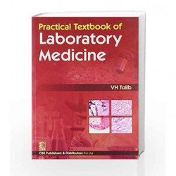 Practical Textbook of Laboratory Medicine by Talib V.H. Book-9788123918723