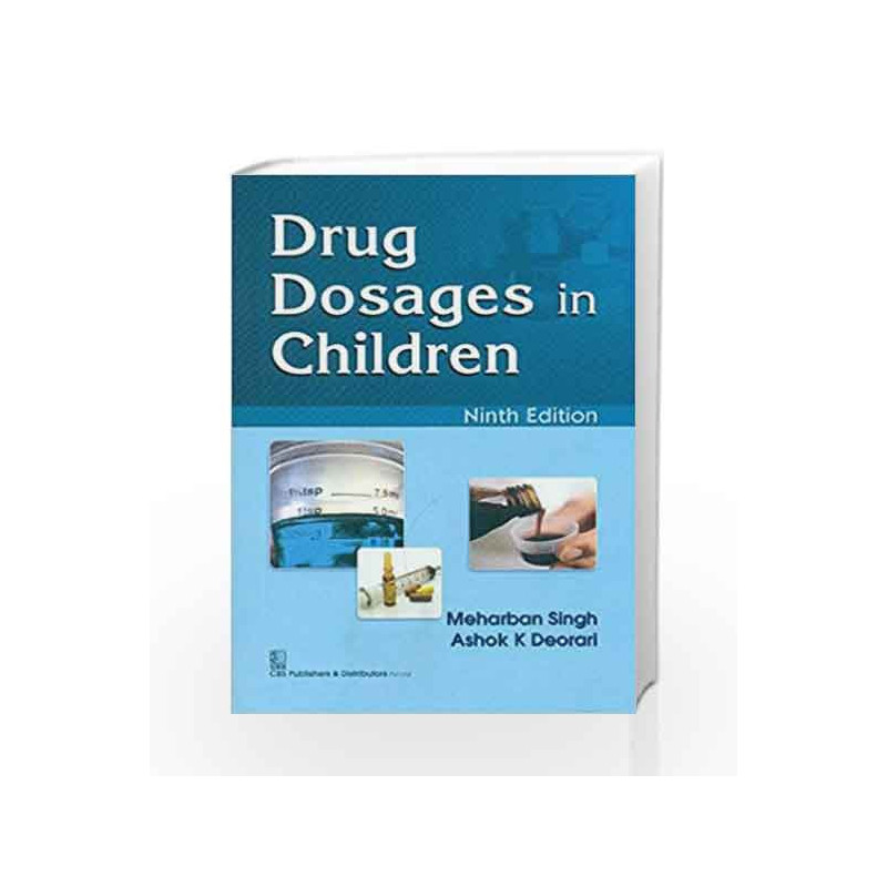 Drug Dosages in Children 9ed by Singh M. Book-9788123926278