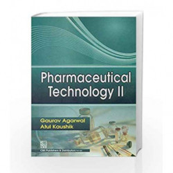 Pharmaceutical Technology II by Agarwal G. Book-9788123920313