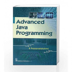 Advanced Java Programming by Prasanalakshmi B Book-9788123923833
