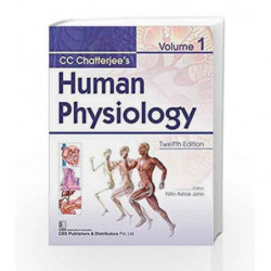 CC Chatterjees Human Physiology, 12/E, Vol.1 by Chatterjee Cc Book-9789387964020
