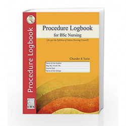 Procedure Logbook for BSc Nursing by Sarin C.K. Book-9789386310460