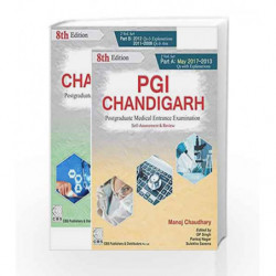 PGI-Chandigarh Postgraduate Medical Entrance Examination (Self-Assessment & Review): Part A & Part B by Chaudhary M Book-9789386