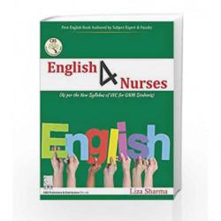 English 4 Nurses for GNM Students by Sharma L. Book-9789386827098