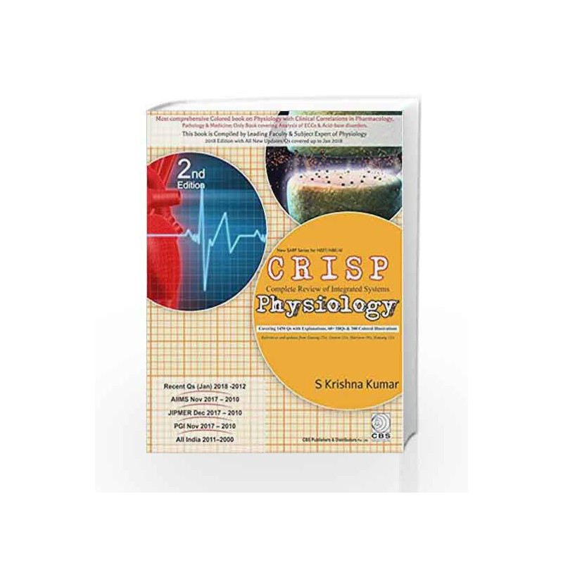 Complete Review of Integrated Systems (CRISP)-Physiology (New SARP Series for NEET/NBE/AI) by Kumar S K Book-