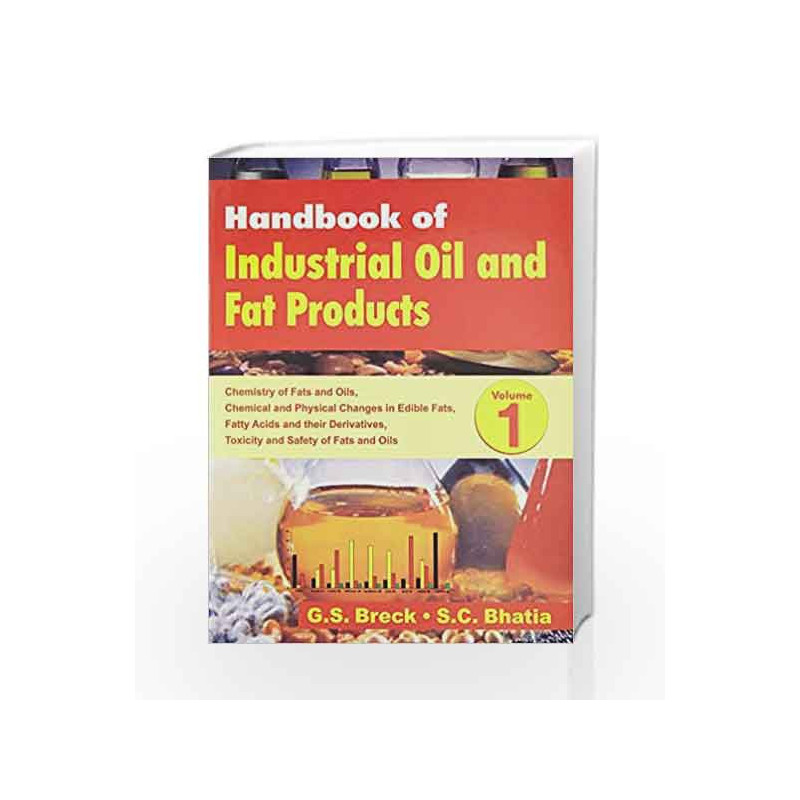 Handbook of Industrial Oil and Fat Products, Vol. 1 by Breck G.S. Book-9788123915111