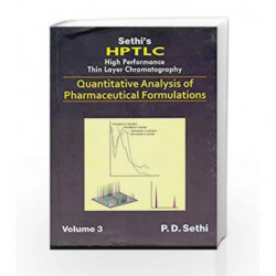 Sethis HPTLC (High Performance Thin Layer Chromatography) Quantitative Analysis of Pharmaceutical Formulations (Set of 3 Vols) b