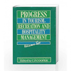 Progress in Tourism, Recreation and Hospitality Management, (In 3 Vols.) Vol. 2 by Cooper C. P Book-9788123900636