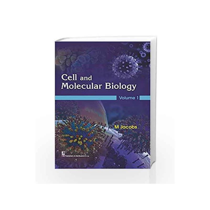 Cell and Molecular Biology Volume 1 by Jacobs M. Book-9788123929200